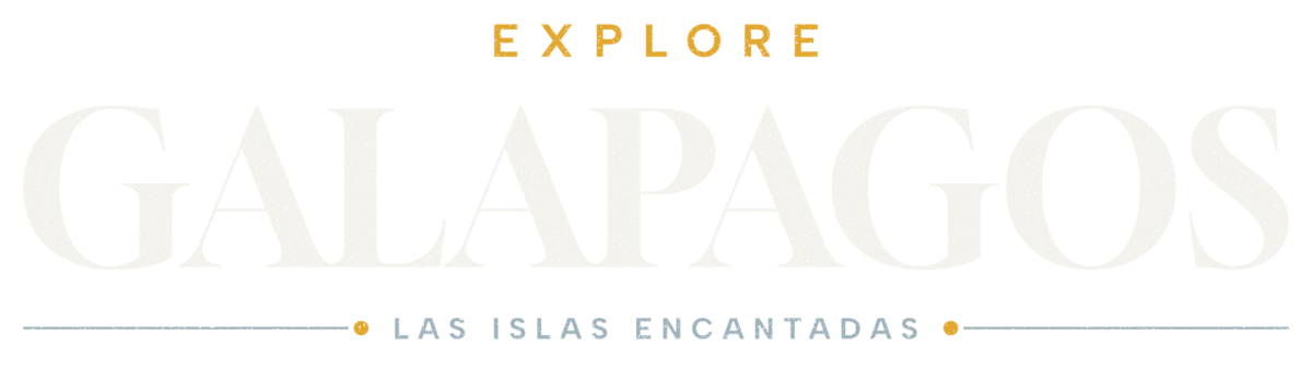 Explore Galapagos · Las Islas Encantadas